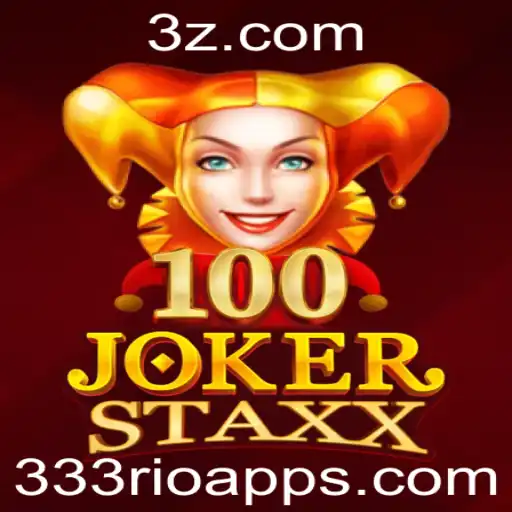 Descubra o Fascinante Mundo de 100JokerStaxx e o 333rio App
