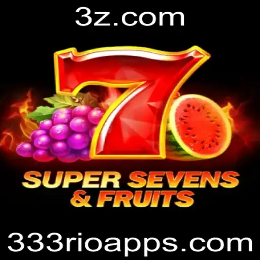 Descubra o Universo Empolgante de 7SuperSevensFruits: Uma Jornada no Mundo dos Jogos de Cassino