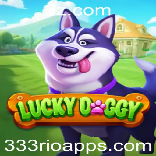 Explorando o Universo de LuckyDoggy: O Jogo que Conquista o '333rio app'